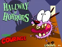 Courage: Hallway Of Horrors